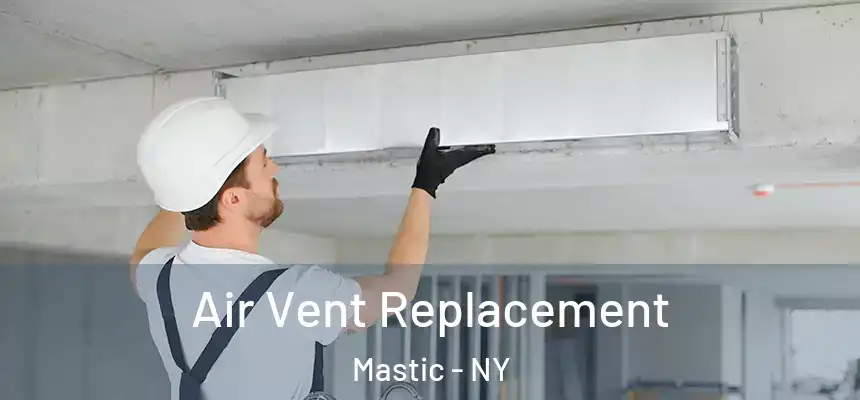Air Vent Replacement Mastic - NY