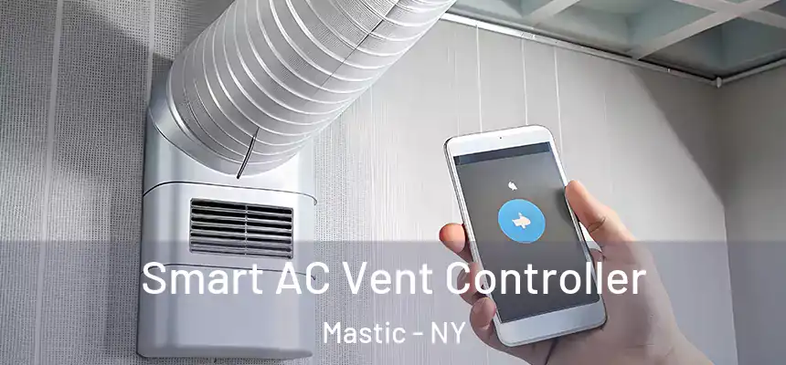 Smart AC Vent Controller Mastic - NY
